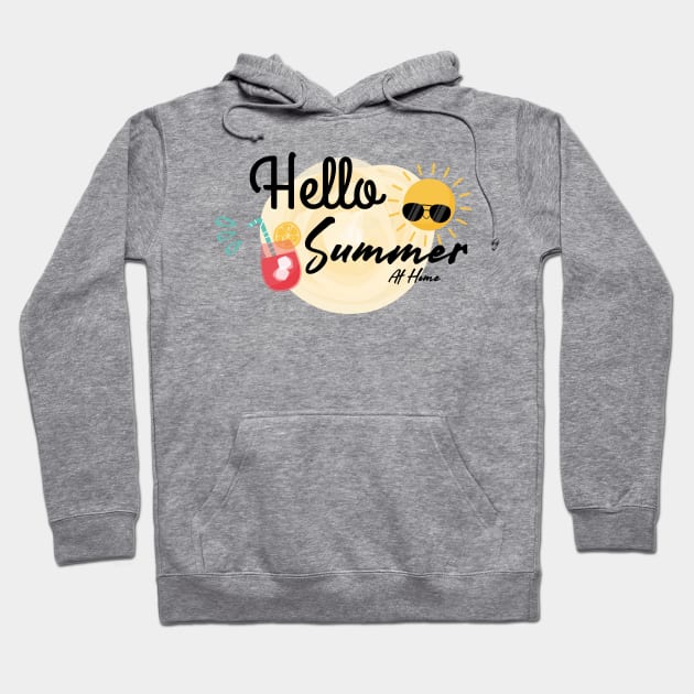 Hello Summer At Home Hoodie by AdelDa